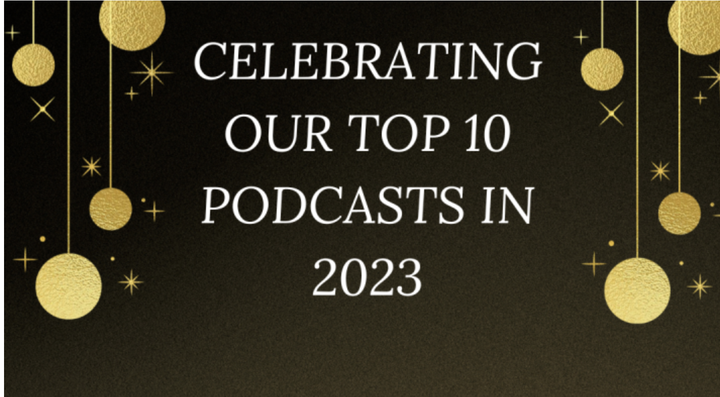 Top 10 Podcasts of 2023