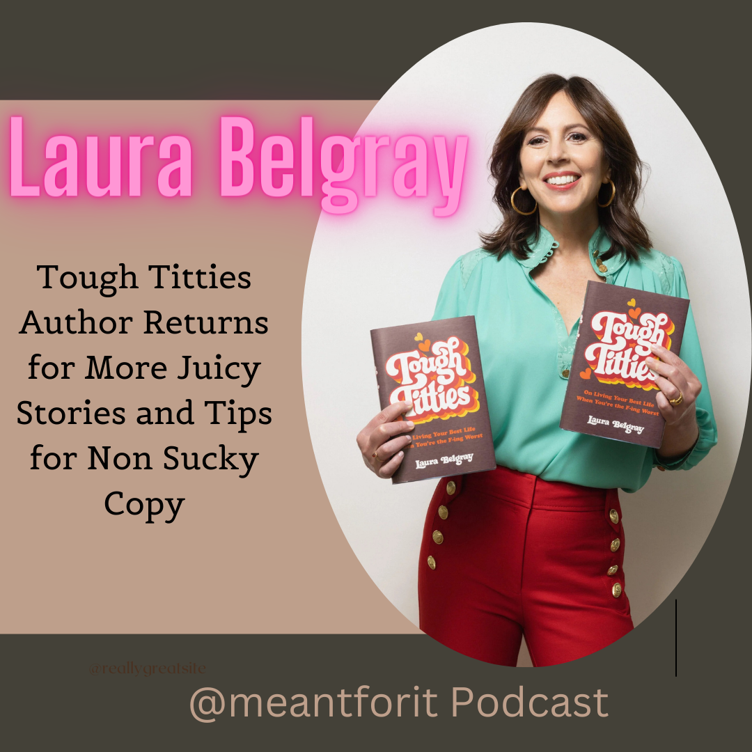 Tough Titties Author Laura Belgray Returns for More Juicy Stories and Tips for Non Sucky Copy